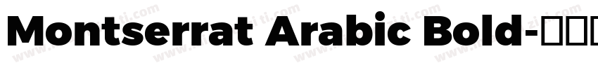 Montserrat Arabic Bold字体转换